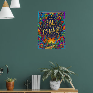 Motivationsspruch Sei Die Veränderung Poster