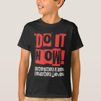 Motivieren Sie jetzt Funny Gift Premium T-Shirt
