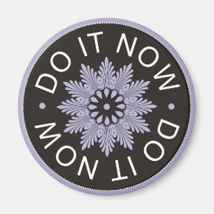 Motivierend 3 Word-Zitate ~Tun jetzt~ Magnet