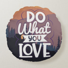 Motivierend Angebotsdesign Erledigen Sie Ihre Lieb Rundes Kissen