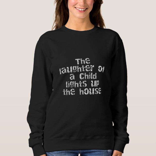 Motivierend Aufheizen eines Kinderliedes Sweatshirt (Vorderseite)