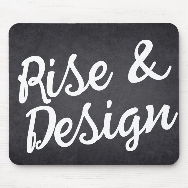 Motivierend "Aufstieg und Design" handgeschriebene Mousepad (Vorne)
