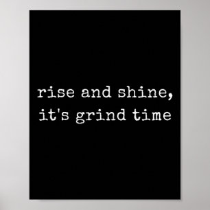 Motivierend Aufstieg und Niedergang, seine Grind-Z Poster