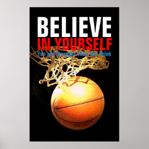 Motivierend Basketball glaubt an euch selbst Poster