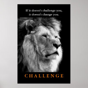 Motivierend Challenge Schwarz-weiß King Lion Poster