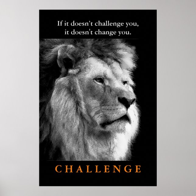 Motivierend Challenge Schwarz-weiß King Lion Poster (Vorne)