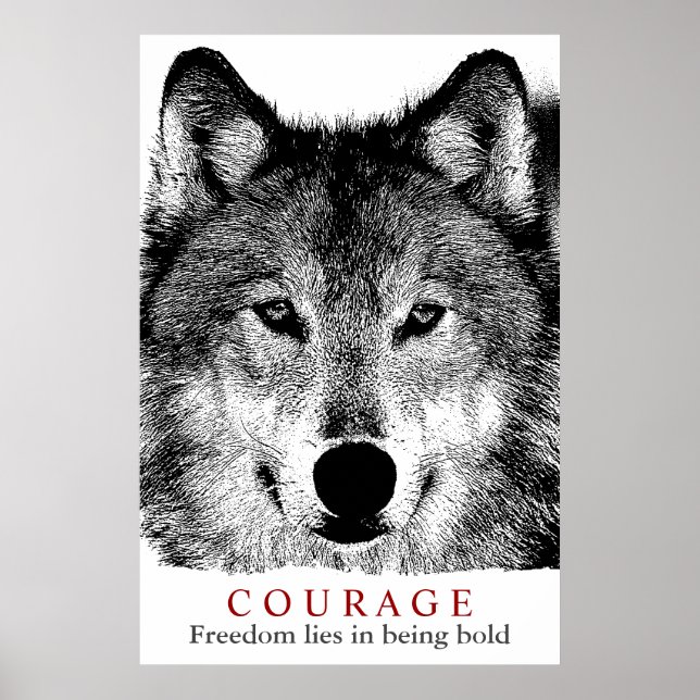 Motivierend Courage Quote Wolf Artwork Poster (Vorne)