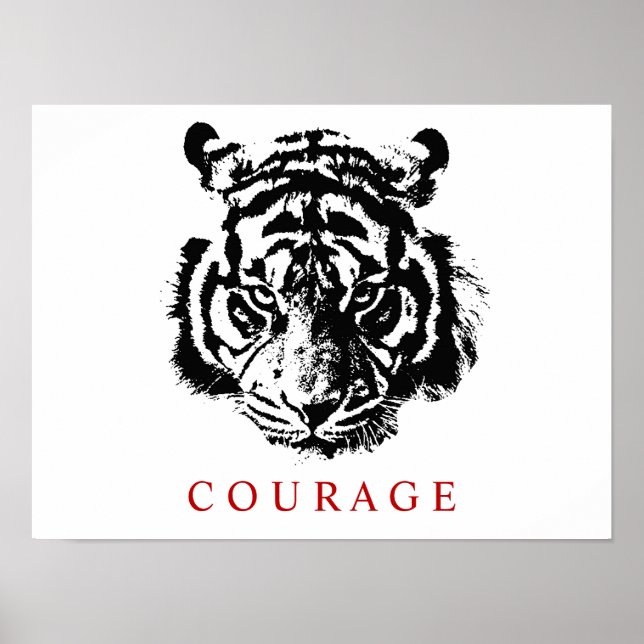 Motivierend Courage Tiger Inspiration Poster (Vorne)