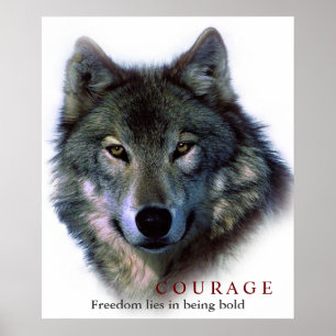 Motivierend Courage Zitat Wolf Eyes Poster