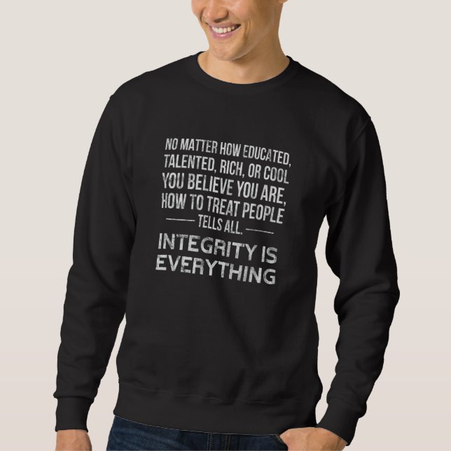 Motivierend, egal wie gebildet talentierte Reiche Sweatshirt (Vorderseite)