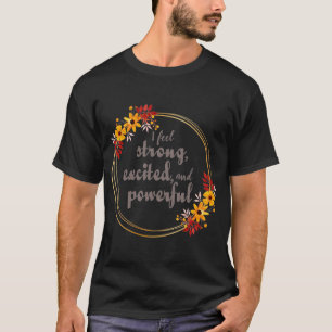 motivierend Erklärungen für die Akzeptanz der Lebe T-Shirt