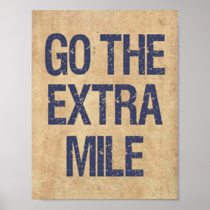 Motivierend Extra Mile Zitat Poster