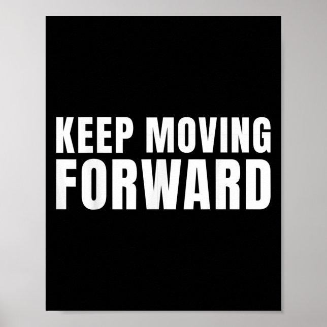 Motivierend Fortbewegung behalten Poster (Vorne)