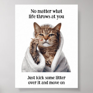 Motivierend Funny Inspiration Cat Poster