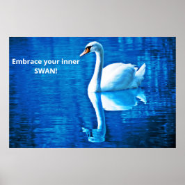 Motivierend Gedankenschwan Reflektion Blau & Weiß Poster