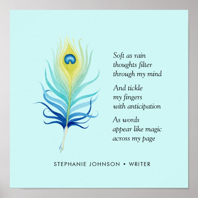 Motivierend Gedicht für Schriftsteller Peacock Qui Poster (Vorne)