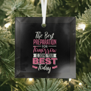 Motivierend Girls-Zitat - Ihr Bestes heute Ornament Aus Glas