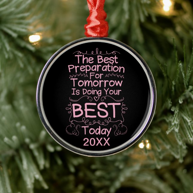 Motivierend Girls-Zitat - Ihr Bestes heute Ornament Aus Metall (Baum)