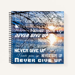 Motivierend Goldenes Sonnenaufgang-Foto, "Gib nie Notizbuch