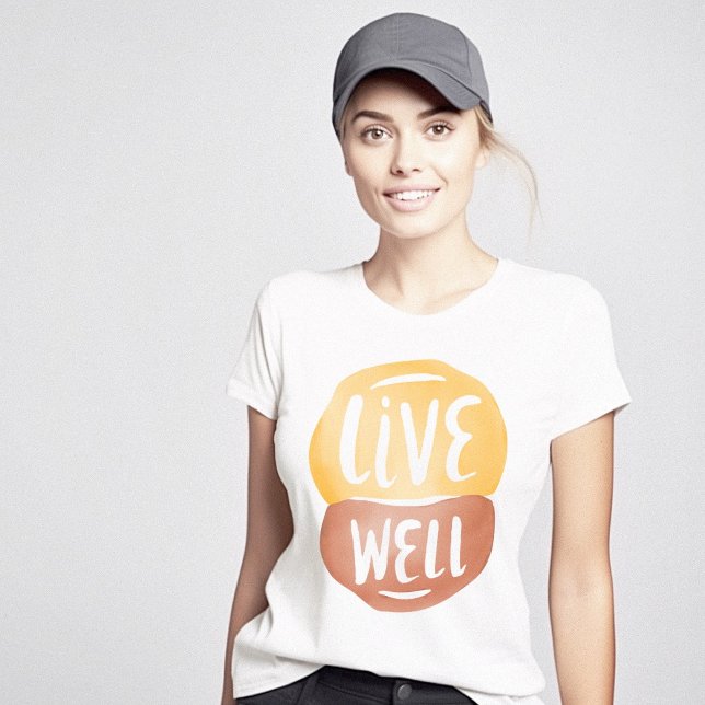 Motivierend gut live positiv T-Shirt (Live Well Motivational Positive T-Shirt)