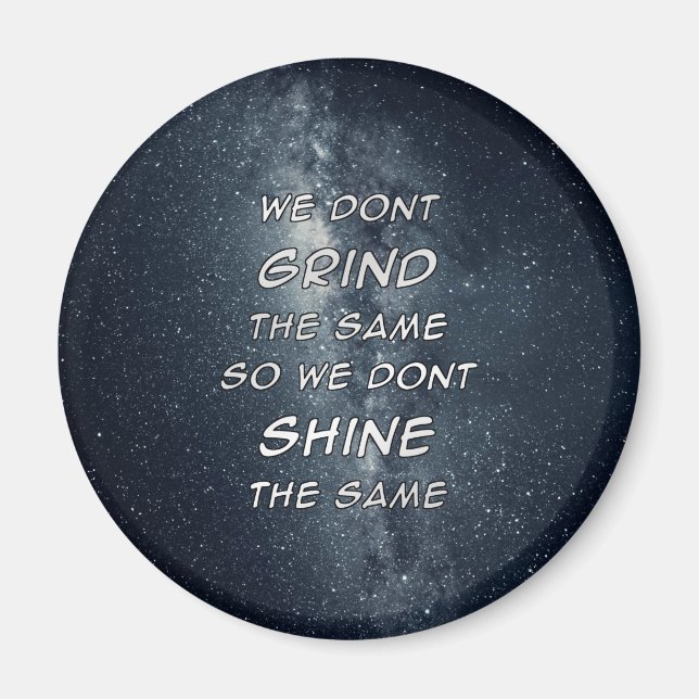 Motivierend Inspiration für die Grind- und Shine-S Magnet (Vorne)