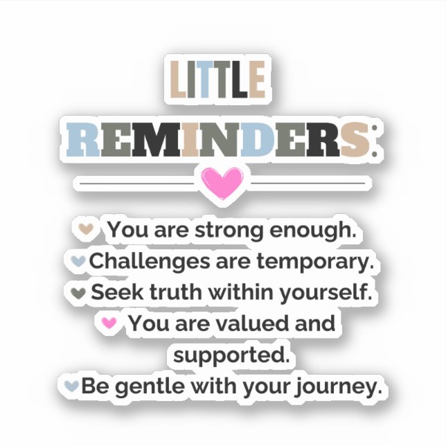 Motivierend Inspiration Kleine Erinnerungen Aufkleber (Vorderseite)