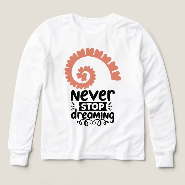 Motivierend Inspiration "Never stop Dreaming" (Design Vorderseite)