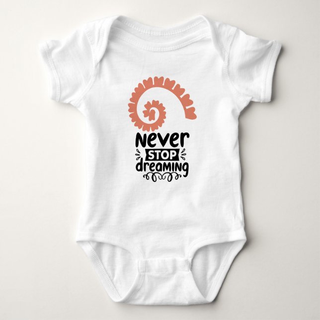 Motivierend Inspiration "Never stop Dreaming" Baby Strampler (Vorderseite)