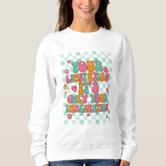 Motivierend, inspirierend, gut sichtbar sweatshirt