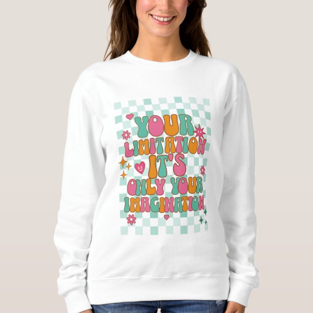 Motivierend, inspirierend, gut sichtbar sweatshirt (Vorderseite)