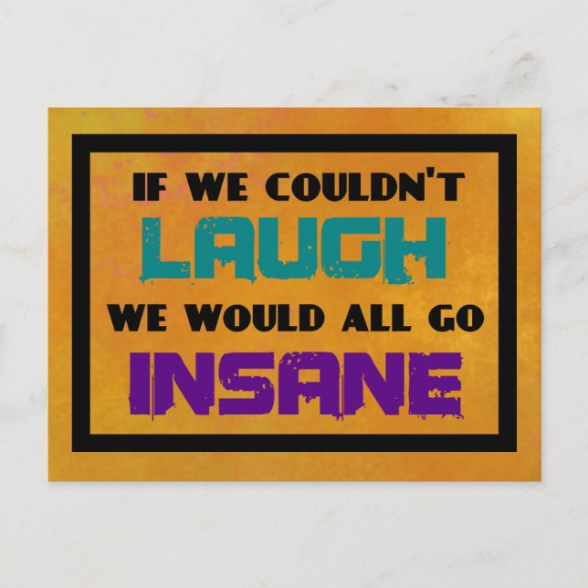 Motivierend inspirierendes Zitat zum Lachen Postkarte (Vorderseite)