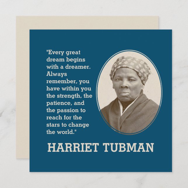 Motivierend JEDER GROSSE DREAM Harriet Tubman (Vorne/Hinten)
