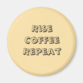 Motivierend Kaffeekonzept Magnet
