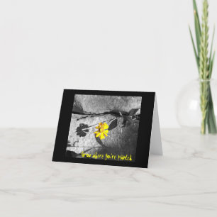 Motivierend Karte "Wo wachsen Sie gepflanzt sind"