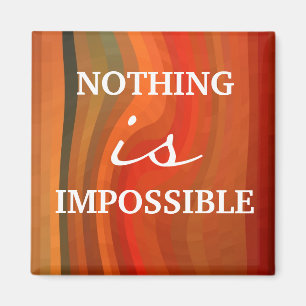 Motivierend Magnet - 3 Wort-Zitat-Haltung