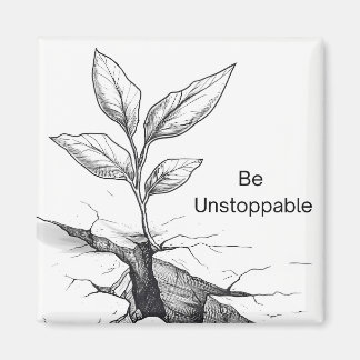 motivierend Magnet "Be Unstoppable"