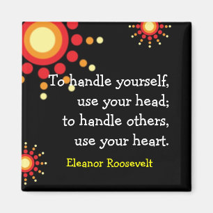 Motivierend Magnete ~Eleanor Roosevelt Quote