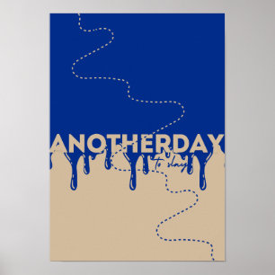 Motivierend Minimalistisches Poster_Anotherday zu Poster