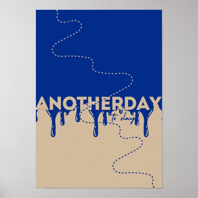 Motivierend Minimalistisches Poster_Anotherday zu  Poster (Vorne)