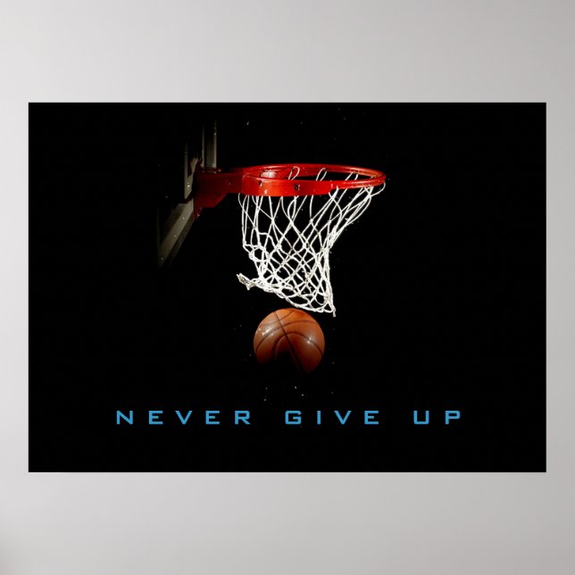 Motivierend nie Basketballplakat aufgeben Poster (Vorne)