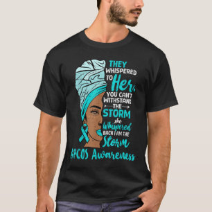 Motivierend Pcos Bewusstsein Schwarze Frauen Melan T-Shirt