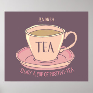 Motivierend Pokal der Positivitäts-Tea-Cup Poster