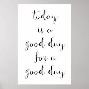 Motivierend Poster "Good Day"