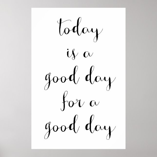 Motivierend Poster "Good Day" (Vorne)