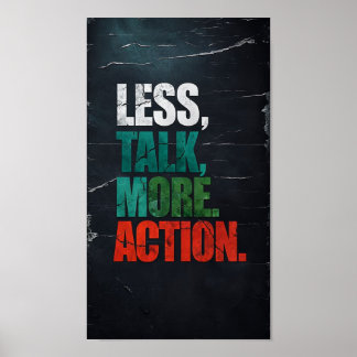 motivierend Poster "Weniger Talk, mehr Action"