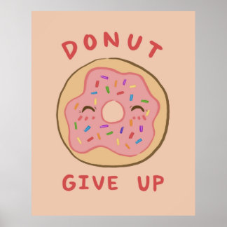 Motivierend Puns geben nicht auf Poster