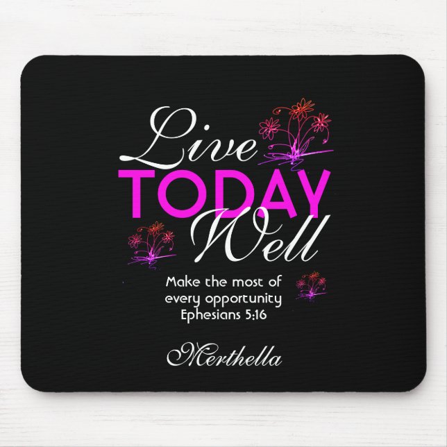 Motivierend Schrift | HEUTE GUT LEBEN | Eph 5:16 Mousepad (Vorne)