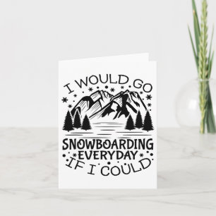 Motivierend Snowboard Quote Snowboard Lover Karte