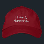 Motivierend Superpower Quote Fun Red Bestickte Baseballkappe<br><div class="desc">Ein lustiges motivierend Superpower Zitat,  die Wörter sind in weißem Text auf einer tiefen roten Kappe bestickt. Der gesamte Text kann personalisiert werden,  wenn er gewünscht wird. Eine inspirierende Geschenkidee für Superhelden,  Kinder,  Rebellen und Spaß. Was ist deine Supermacht?</div>