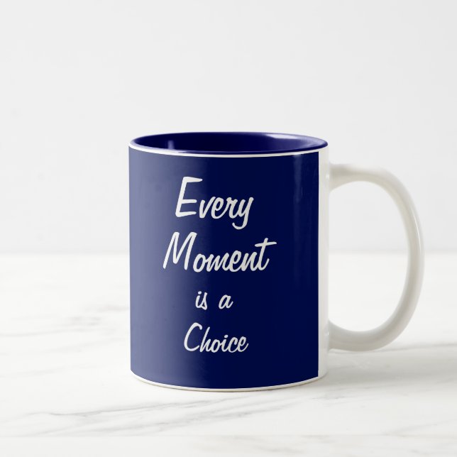 Motivierend Tasse - Blau - "Jeder Moment" (Rechts)
